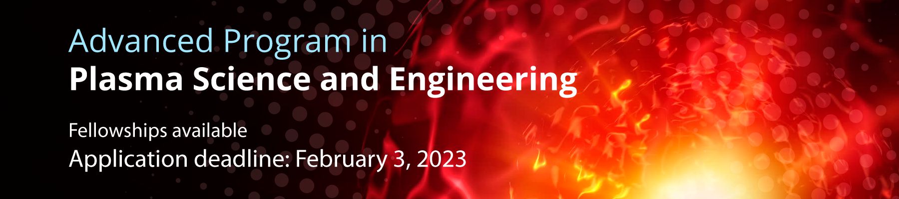 PhD Advanced Program in Plasma Science and Engineering - Call for applications in November 2021